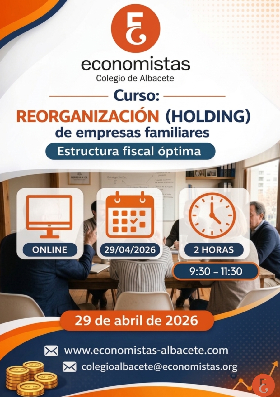 CURSO 29 DE ABRIL DE 2026 ONLINE. Reorganización (Holding) de empresas familiares: Estructura fiscal óptima.