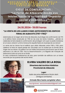 Ciclo de conferencias: LA FERIA DE ALBACETE DESDE SUS INICIOS HASTA LA ACTUALIDAD