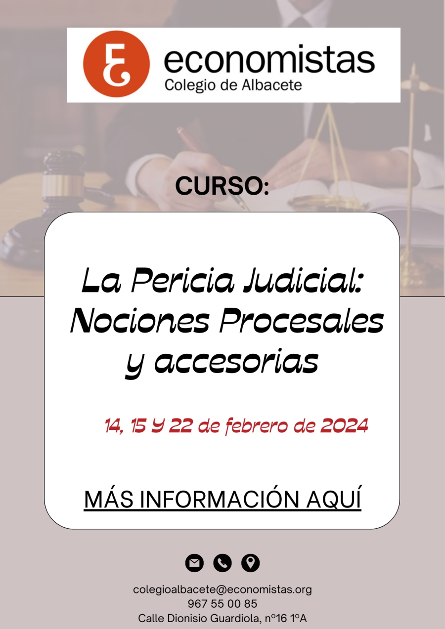 LA PERICIA JUDICIAL. NOCIONES PROCESALES Y ACCESORIAS