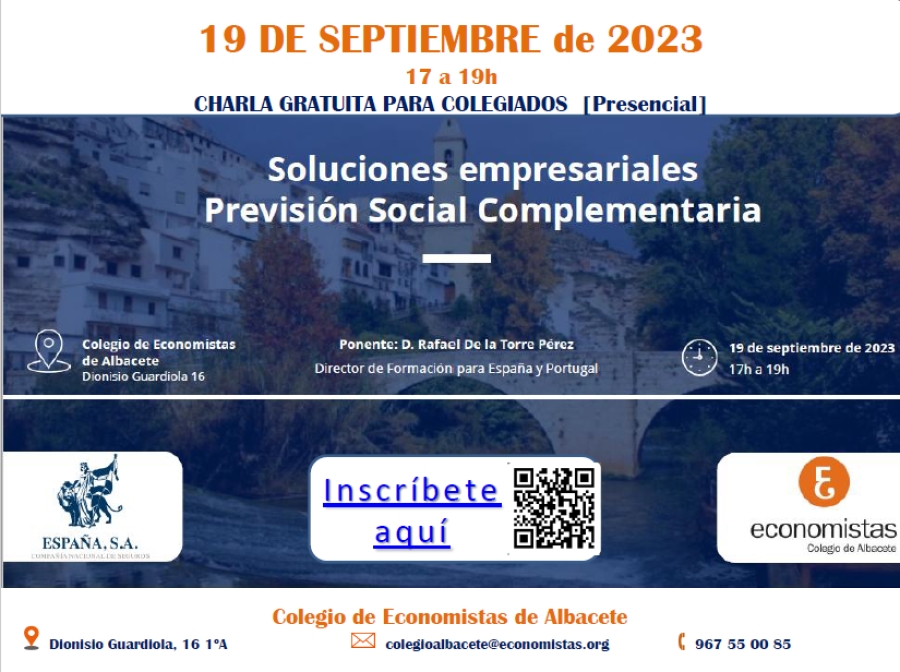 19 DE SEPTIEMBRE-CHARLA GRATUITA PARA COLEGIADOS &quot;SOLUCIONES EMPRESARIALES. PREVISIÓN SOCIAL COMPLEMENTARIA&quot; [PRESENCIAL]