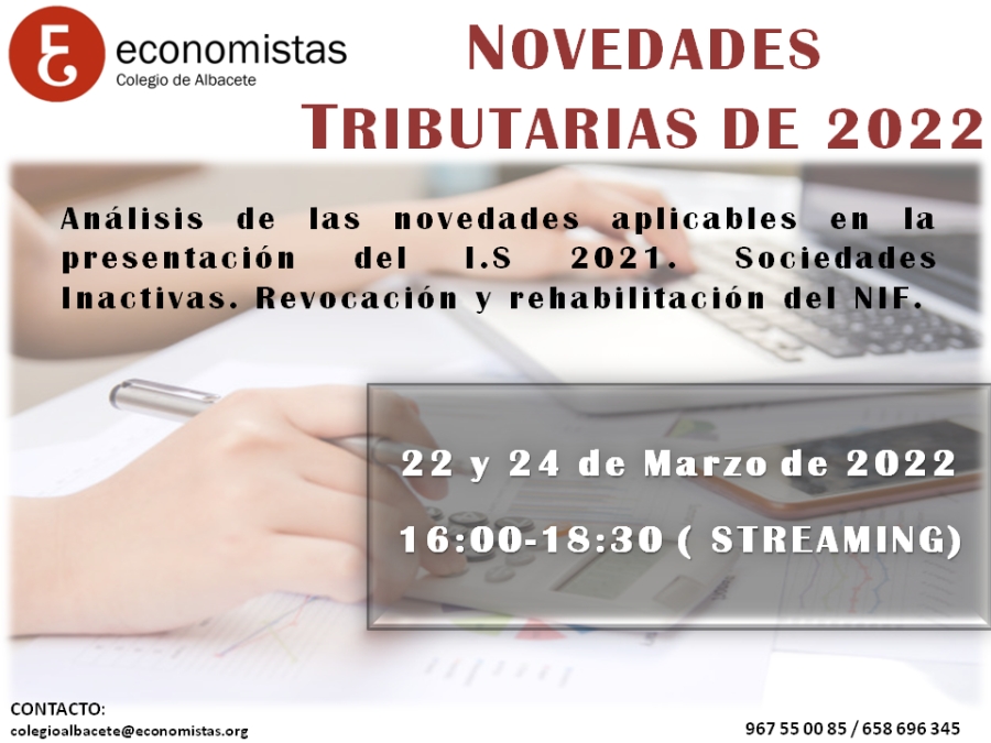 CURSO: NOVEDADES TRIBUTARIAS DE 2022. 22 Y 24 DE MARZO DE 2022.