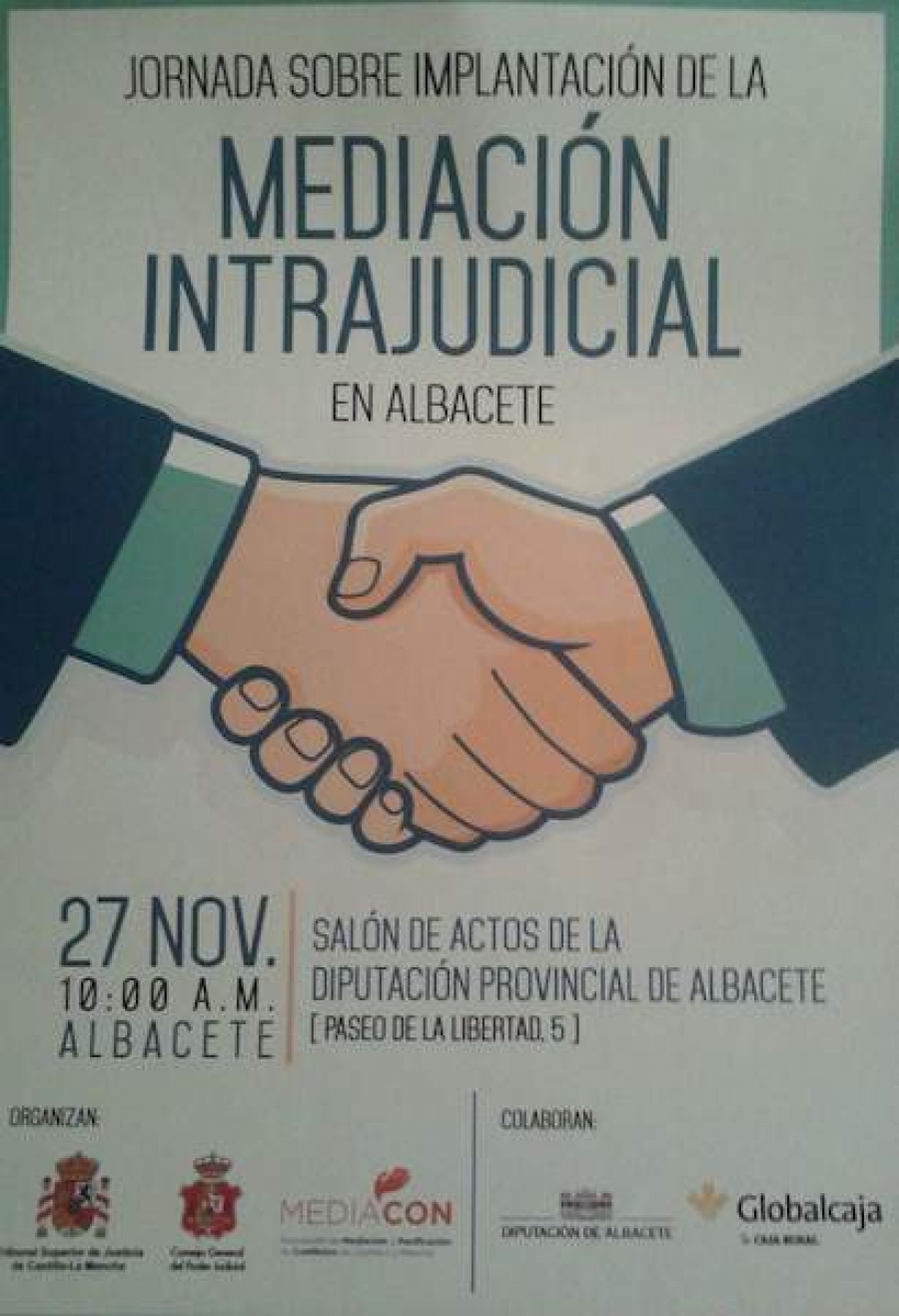 JORNADA SOBRE LA IMPLANTACIÓN DE LA MEDIACIÓN INTRAJUDICIAL EN ALBACETE,